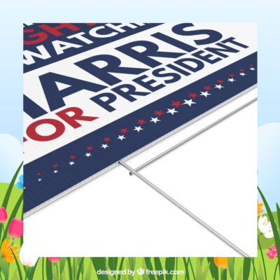Vote Like Our Daughters Are Watching Haris For President Yard Sign