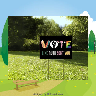 Vote Like Ruth Sent You Kamala Harris Yard Signs