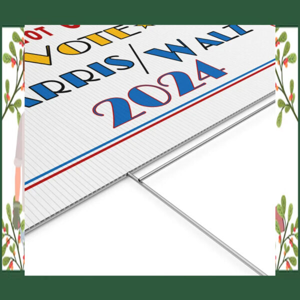 We Are Not Going Back Vote Harris Walz 2024 Yard Sign