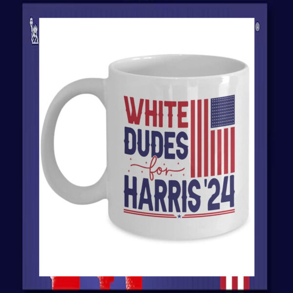 White Dudes For Harris '24 Mug