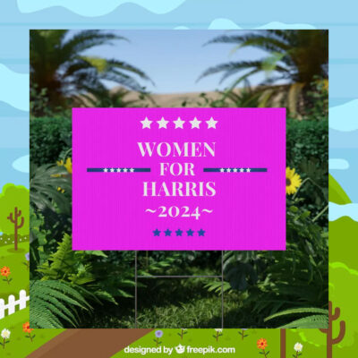 Women For Harris 2024 Pink Yard Sign