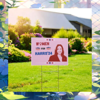 Women For Harris 24 Yard Sign