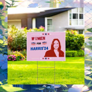 Women For Harris 24 Yard Sign