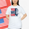 Yes We Kam Kamala Harris For President 2024 Shirt